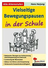 E-Book (pdf) Vielseitige Bewegungspausen in der Schule von Hans Harjung