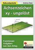 E-Book (pdf) Achsenzeichen xy - ungelöst von Andreas Rabe