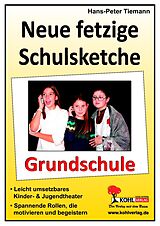 E-Book (pdf) Neue fetzige Schulsketche, Grundschule von Hans-Peter Tiemann