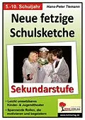 E-Book (pdf) Neue fetzige Schulsketche, Sekundarstufe von Hans-Peter Tiemann