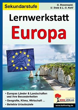 E-Book (pdf) Lernwerkstatt Europa, Sekundarstufe von Lynn S Kohl, Ulrike Stolz, Gabriela Rosenwald