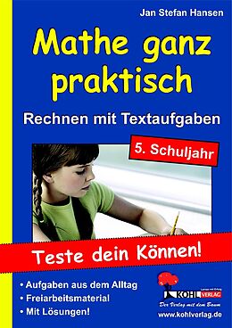 E-Book (pdf) Mathe ganz praktisch - Rechnen mit Textaufgaben, 5. Schuljahr von Jan S Hansen