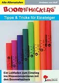 E-Book (pdf) Boomwhackers - Tipps und Tricks für Einsteiger von Andreas von Hoff