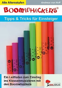 E-Book (pdf) Boomwhackers - Tipps und Tricks für Einsteiger von Andreas von Hoff