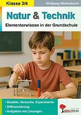 E-Book (pdf) Natur und Technik / Klasse 3-4 von Wolfgang Wertenbroch