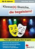 E-Book (pdf) Klasse(n) Sketche, die begeistern! von Hans-Peter Tiemann