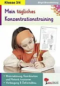 E-Book (pdf) Mein tägliches Konzentrationstraining / Klasse 3-4 von Birgit Brandenburg