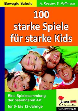 E-Book (pdf) 100 starke Spiele für starke Kids von Anette Kessler, Susanne Hoffmann