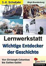 E-Book (pdf) Lernwerkstatt Wichtige Entdecker der Geschichte von Birgit Brandenburg