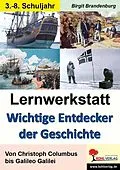 E-Book (pdf) Lernwerkstatt Wichtige Entdecker der Geschichte von Birgit Brandenburg