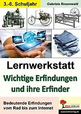 E-Book (pdf) Lernwerkstatt Wichtige Erfindungen und ihre Erfinder von Gabriela Rosenwald