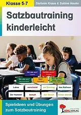 PDF Satzbautraining kinderleicht von Stefanie Kraus, Sabine Storm