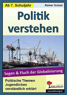 E-Book (pdf) Politik verstehen - Segen und Fluch der Globalisierung von Lynn-Sven Kohl