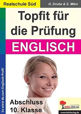 E-Book (pdf) Topfit für die Prüfung / Englisch (Realschule) von Heiko Drube, Stefanie März