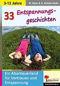 E-Book (pdf) 33 Entspannungsgeschichten von Nadine Haas, Stefan Köhler-Holle