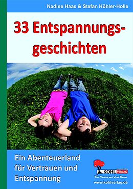 E-Book (pdf) 33 Entspannungsgeschichten von Nadine Haas, Stefan Köhler-Holle