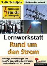 E-Book (pdf) Lernwerkstatt Rund um den Strom von Wolfgang Wertenbroch