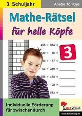 E-Book (pdf) Mathe-Rätsel für helle Köpfe / Klasse 3 von Anette Töniges