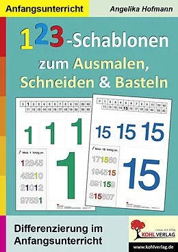 PDF 123-Schablonen zum Ausmalen, Schneiden und Basteln von Angelika Hofmann