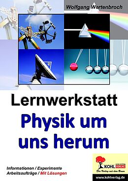 E-Book (pdf) Lernwerkstatt Physik um uns herum von Wolfgang Wertenbroch