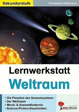 PDF Lernwerkstatt Weltraum / Sekundarstufe von Friedhelm Heitmann