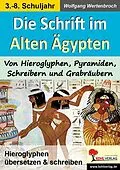 E-Book (pdf) Die Schrift im Alten Ägypten von Wolfgang Wertenbroch