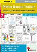 E-Book (pdf) Mathe-Basics-Trainer / Klasse 2 von Hans-J. Schmidt