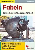 E-Book (pdf) Fabeln - deuten, verändern, erfinden von Ulrike Stolz