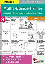 E-Book (pdf) Mathe-Basics-Trainer / Klasse 9 von Hans-J. Schmidt, Kurt Kaldewey