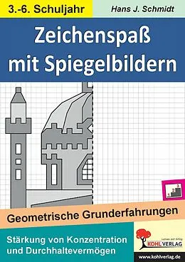 PDF Symmetrieübungen mit Spiegelbildern / Geometrische Grundbildung von Hans-J. Schmidt
