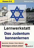 E-Book (pdf) Lernwerkstatt Das Judentum kennenlernen von Stefanie Kraus