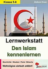 E-Book (pdf) Lernwerkstatt Den Islam kennenlernen von Stefanie Kraus