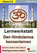 E-Book (pdf) Lernwerkstatt Den Hinduismus kennenlernen von Stefanie Kraus