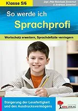 E-Book (pdf) So werde ich Sprachprofi! / Klasse 5-6 von Reinhold Zinterhof, Andreas Zinterhof