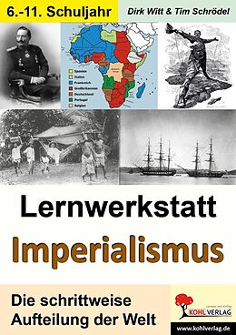 E-Book (pdf) Lernwerkstatt Imperialismus von Dirk Witt, Tim Schrödel