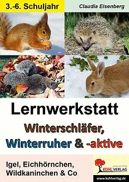 E-Book (pdf) Lernwerkstatt Winterschläfer, Winterruher und Winteraktive von Claudia Eisenberg