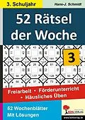 E-Book (pdf) 52 Rätsel der Woche / Klasse 3 von Hans-J. Schmidt