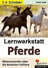 E-Book (pdf) Lernwerkstatt Pferde von Edith Aepli