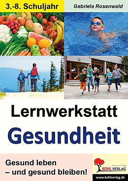 E-Book (pdf) Lernwerkstatt Gesundheit von Gabriela Rosenwald