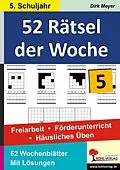 E-Book (pdf) 52 Rätsel der Woche / Klasse 5 von Dirk Meyer