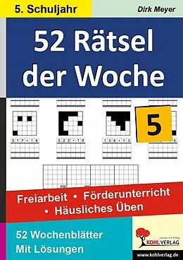 E-Book (pdf) 52 Rätsel der Woche / Klasse 5 von Dirk Meyer