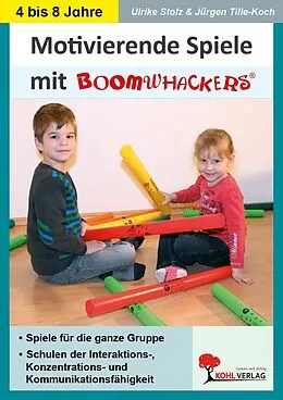 E-Book (pdf) Motivierende Spiele mit Boomwhackers von Jürgen Tille-Koch, Ulrike Stolz