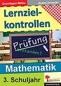 E-Book (pdf) Lernzielkontrollen Mathematik / Klasse 3 von Andrea Schinhärl