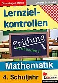 E-Book (pdf) Lernzielkontrollen Mathematik / Klasse 4 von Andrea Schinhärl