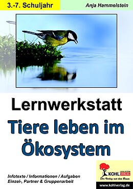 E-Book (pdf) Lernwerkstatt Tiere leben im Ökosystem von Anja Hammelstein