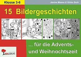 E-Book (pdf) 15 Bildergeschichten für die Advents- und Weihnachtszeit von Janine Manns, Ulrike Stolz