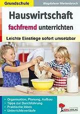 E-Book (pdf) Hauswirtschaft fachfremd unterrichten in der Grundschule von Magdalene Wertenbroch