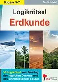E-Book (pdf) Logikrätsel Erdkunde / Band 1: Klasse 5-7 von Tim Schrödel
