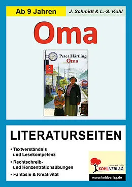 E-Book (pdf) Oma - Literaturseiten von Jasmin Schmidt, Lynn S Kohl