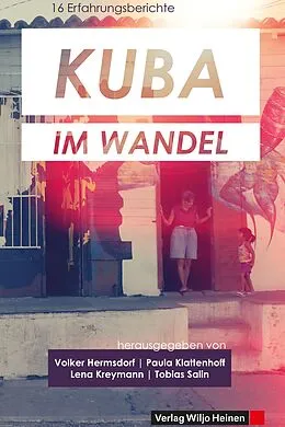 E-Book (epub) Kuba im Wandel von Volker Hermsdorf, Paula Klattenhoff, Tobias Salin